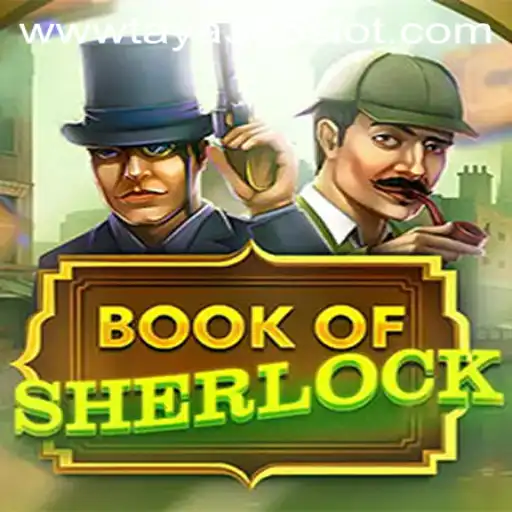 Exploring Book of Sherlock: The Intricacies of Taya365 Slot