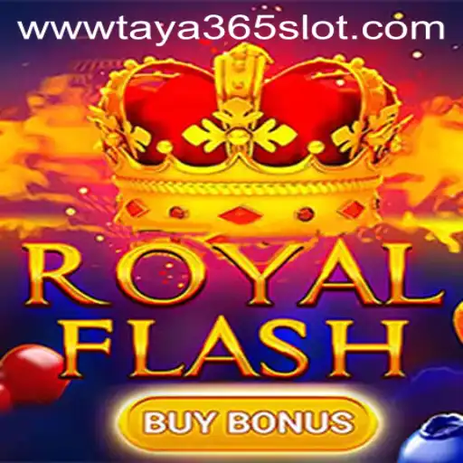 Explore the RoyalFlashBuyBonus Game with Taya365 Slot: A Comprehensive Guide