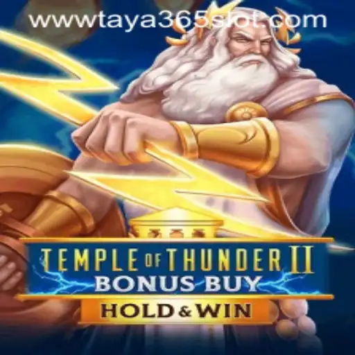 Discover the Thrill of Temple of Thunder II Bonus Buy with Taya365 Slot