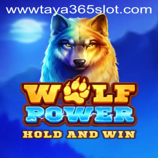 Exploring WolfPower: An Exciting Journey into the World of Taya365 Slot