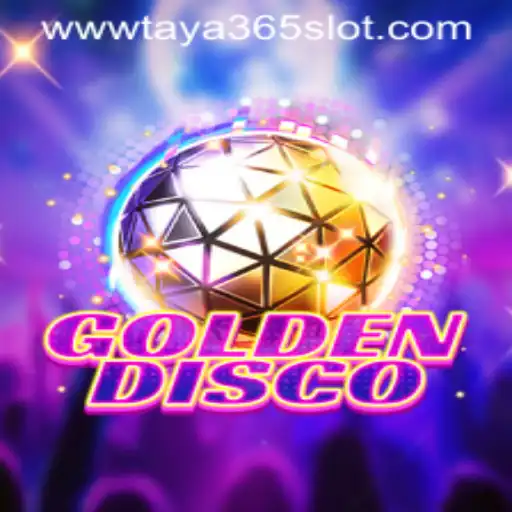 Exploring the Exciting World of GoldenDisco in Taya365 Slot