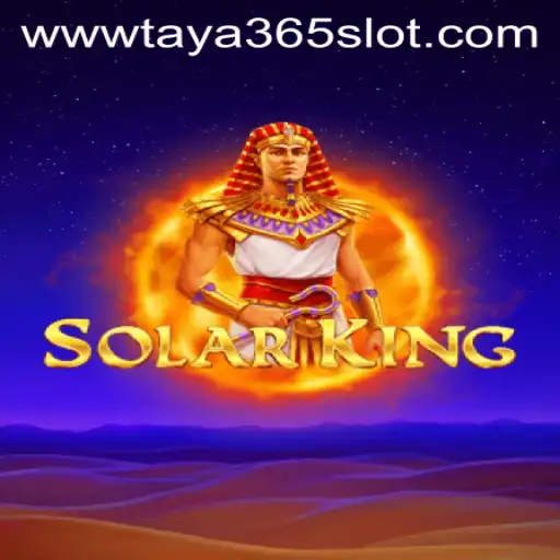 Exploring SolarKing: A New Frontier in Taya365 Slots